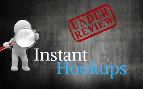 instant hookup reviews